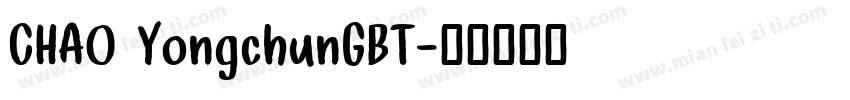 CHAO YongchunGBT字体转换